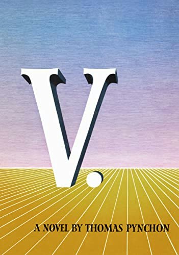 V. by Thomas Pynchon: $14.65 V. by Thomas Pynchon: $14.65