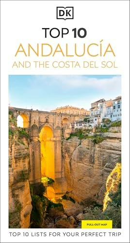DK Top 10 AndalucÃa and the Costa del Sol Travel Guide: $12.91 DK Top 10 AndalucÃa and the Costa del Sol Travel Guide: $12.91