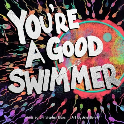 You're a Good Swimmer: $12.53 You're a Good Swimmer: $12.53