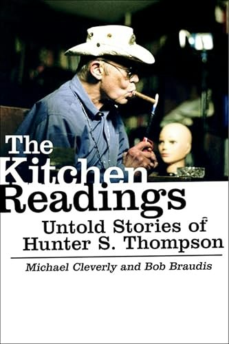 The Kitchen Readings: Untold Stories of Hunter S. Thompson: $2.99 The Kitchen Readings: Untold Stories of Hunter S. Thompson: $2.99