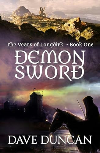 Demon Sword: The Years of Longdirk Book 1: $1.99 Demon Sword: The Years of Longdirk Book 1: $1.99