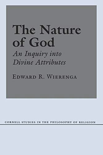 The Nature of God: An Inquiry into Divine Attributes: $35.93 The Nature of God: An Inquiry into Divine Attributes: $35.93