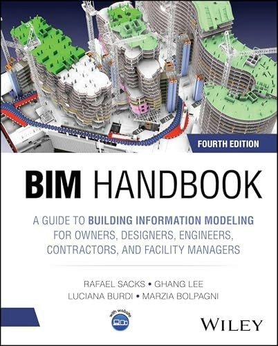 BIM Handbook: A Guide to Building Information Modeling: $59.62 BIM Handbook: A Guide to Building Information Modeling: $59.62