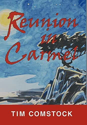 Reunion in Carmel: $25.24