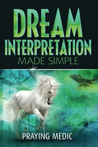 Dream Interpretation Made Simple: $14.39 Dream Interpretation Made Simple: $14.39