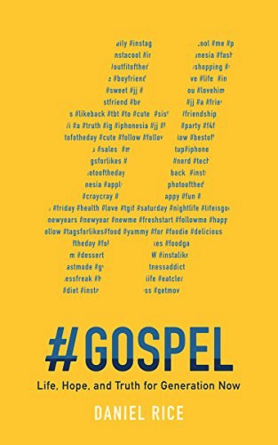 #Gospel: Life, Hope, and Truth for Generation Now: $0.79 #Gospel: Life, Hope, and Truth for Generation Now: $0.79