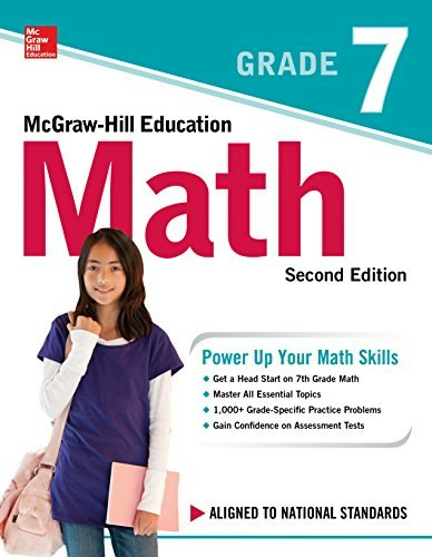McGraw-Hill Education Math Grade 7: $6.99 McGraw-Hill Education Math Grade 7: $6.99