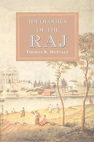 Ideologies of the Raj The New Cambridge History of India Volume 3 Part 4: $19.84 Ideologies of the Raj The New Cambridge History of India Volume 3 Part 4: $19.84