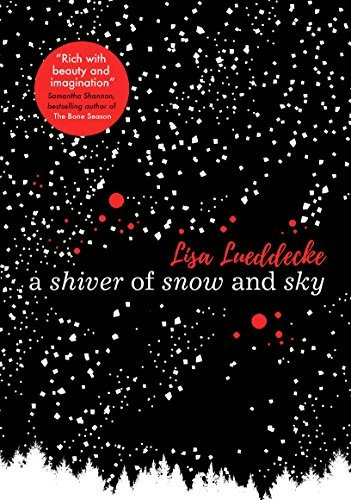 A Shiver of Snow and Sky: $4.99 A Shiver of Snow and Sky: $4.99