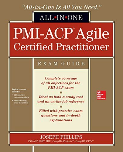 PMI-ACP Agile Certified Practitioner Exam Guide: $29.99 PMI-ACP Agile Certified Practitioner Exam Guide: $29.99