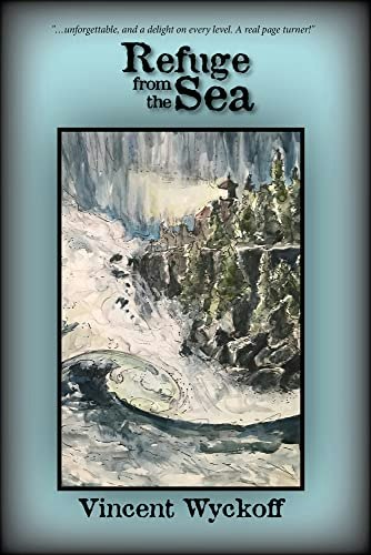 Refuge from the Sea: $16.13 Refuge from the Sea: $16.13