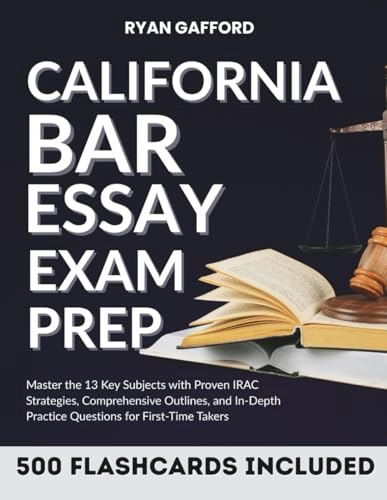 California Bar Essay Exam Prep Guide: $48.65 California Bar Essay Exam Prep Guide: $48.65