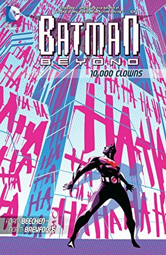 Batman Beyond 10,000 Clowns: $9.99 Batman Beyond 10,000 Clowns: $9.99