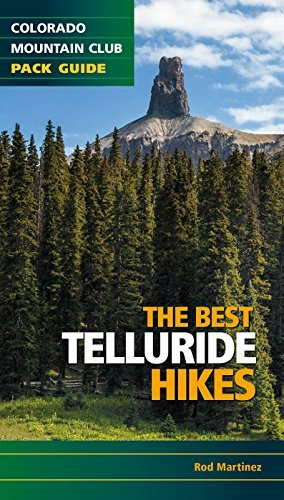 The Best Telluride Hikes Guidebook: $9.99 The Best Telluride Hikes Guidebook: $9.99