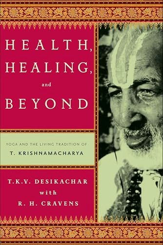 Yoga and the Living Tradition of T. Krishnamacharya: $11.99