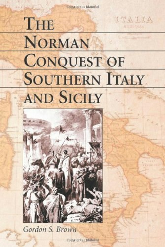 The Norman Conquest of Southern Italy and Sicily: $15.99 The Norman Conquest of Southern Italy and Sicily: $15.99