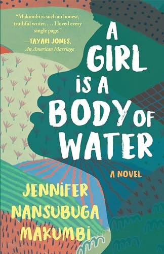 A Girl Is A Body of Water: A Novel: $11.20 A Girl Is A Body of Water: A Novel: $11.20