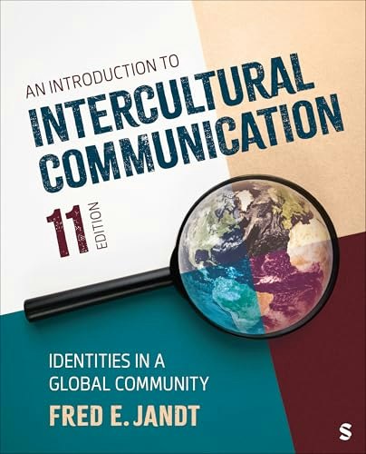 An Introduction to Intercultural Communication: Identities in a Global Community: $101.86 An Introduction to Intercultural Communication: Identities in a Global Community: $101.86