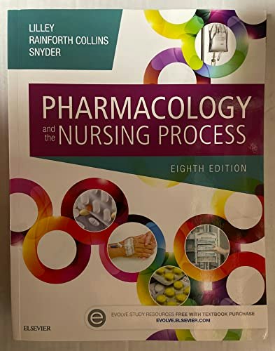 Pharmacology and the Nursing Process: $13 Pharmacology and the Nursing Process: $13