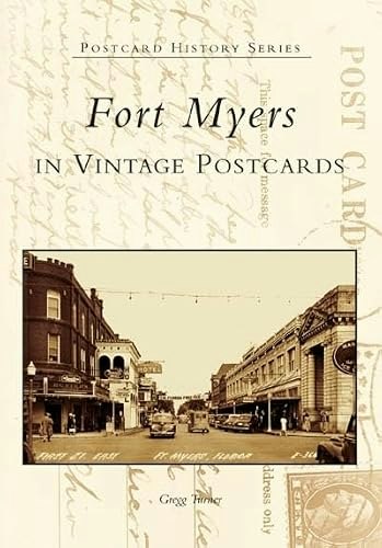 Fort Myers in Vintage Postcards: $17.88 Fort Myers in Vintage Postcards: $17.88