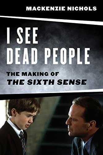 I See Dead People: The Making of The Sixth Sense: $15.64