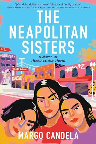 The Neapolitan Sisters: A Novel: $1.69