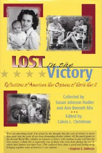 Lost in the Victory: Reflections of American War Orphans of World War II: $8.59
