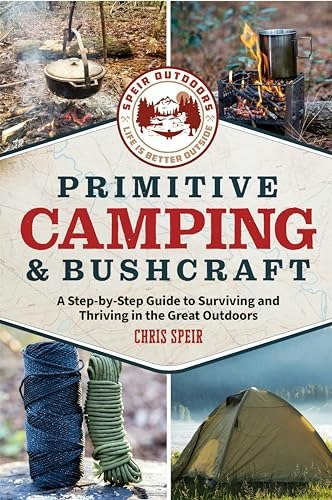 Primitive Camping and Bushcraft Guide: $18.04