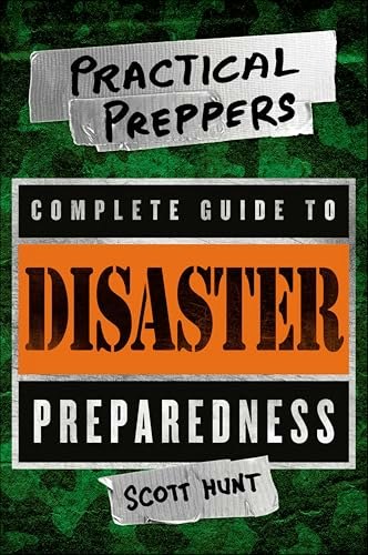 Practical Preppers Complete Guide to Disaster Preparedness: $0.50