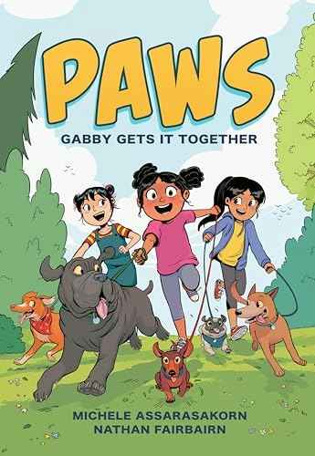 Gabby Gets It Together: A Paws Graphic Novel: $8.37 Gabby Gets It Together: A Paws Graphic Novel: $8.37