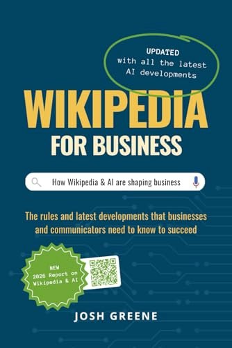 Wikipedia for Business 2025: Successful Strategies for Marketers & Communicators: $13.86 Wikipedia for Business 2025: Successful Strategies for Marketers & Communicators: $13.86