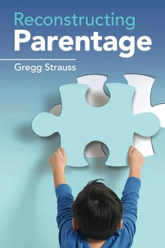 Reconstructing Parentage: $34.81 Reconstructing Parentage: $34.81