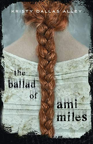 The Ballad of Ami Miles: $11.48 The Ballad of Ami Miles: $11.48