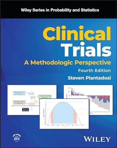 Clinical Trials: A Methodologic Perspective: $103.20