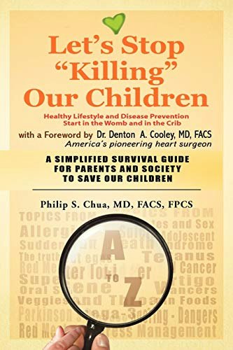 Let's Stop Killing Our Children: Disease Prevention Starting From The Crib: $21.54 Let's Stop Killing Our Children: Disease Prevention Starting From The Crib: $21.54