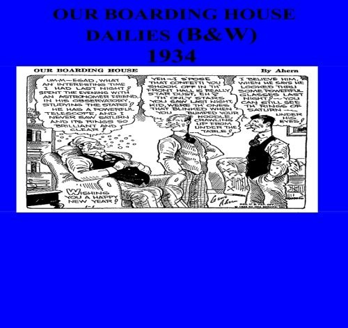 Our Boarding House Dailies 1934: $30.57 Our Boarding House Dailies 1934: $30.57
