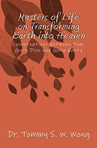 Masters of Life on Transforming Earth into Heaven: $9.99 Masters of Life on Transforming Earth into Heaven: $9.99