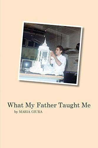 What My Father Taught Me: $6 What My Father Taught Me: $6