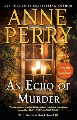 An Echo of Murder: A William Monk Novel: $11.26 An Echo of Murder: A William Monk Novel: $11.26