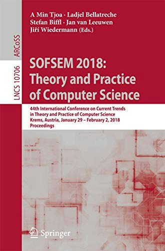 SOFSEM 2018 Theory and Practice of Computer Science: $38.26 SOFSEM 2018 Theory and Practice of Computer Science: $38.26