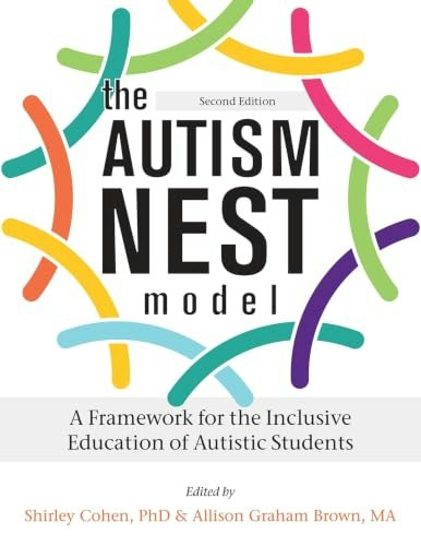 The Autism Nest Inclusive Education Framework: $16.99 The Autism Nest Inclusive Education Framework: $16.99