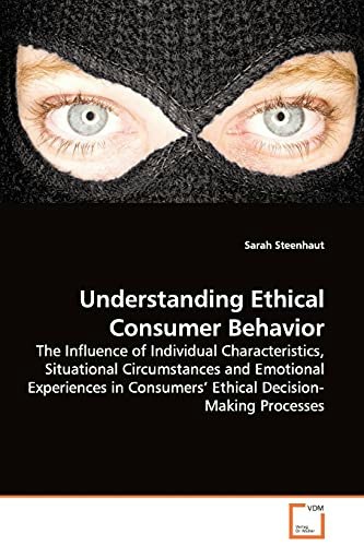 Understanding Ethical Consumer Behavior: $88.88 Understanding Ethical Consumer Behavior: $88.88
