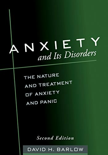 Anxiety and Its Disorders: The Nature and Treatment of Anxiety and Panic: $23.64 Anxiety and Its Disorders: The Nature and Treatment of Anxiety and Panic: $23.64