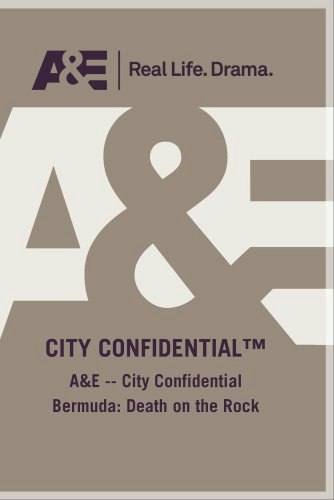 City Confidential Bermuda: Death on the Rock: $12.99 City Confidential Bermuda: Death on the Rock: $12.99