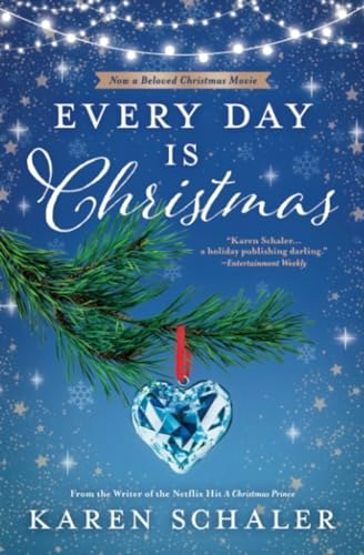 Every Day Is Christmas: A Christmas Romance Novel: $11.21 Every Day Is Christmas: A Christmas Romance Novel: $11.21