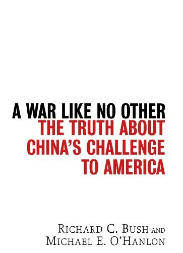 A War Like No Other: The Truth About China's Challenge to America: $10.99 A War Like No Other: The Truth About China's Challenge to America: $10.99