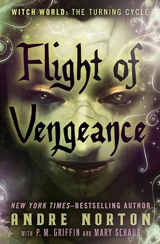 Flight of Vengeance: Witch World The Turning Book 2: $1.99 Flight of Vengeance: Witch World The Turning Book 2: $1.99