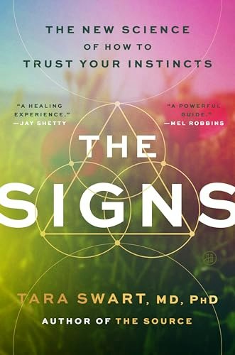 The Signs: The New Science of How to Trust Your Instincts: $14.12 The Signs: The New Science of How to Trust Your Instincts: $14.12