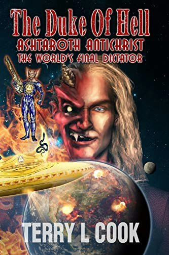 The Duke Of Hell: The World's Final Dictator: $12.35 The Duke Of Hell: The World's Final Dictator: $12.35