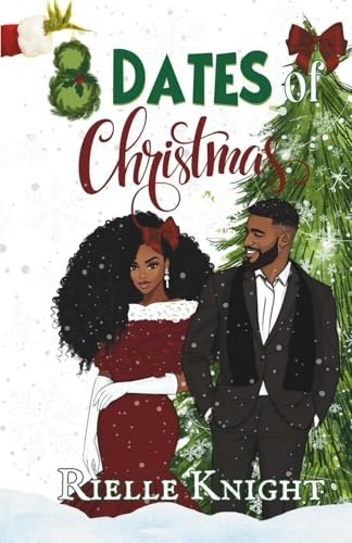 8 Dates of Christmas: A Holiday Romance: $15.14 8 Dates of Christmas: A Holiday Romance: $15.14